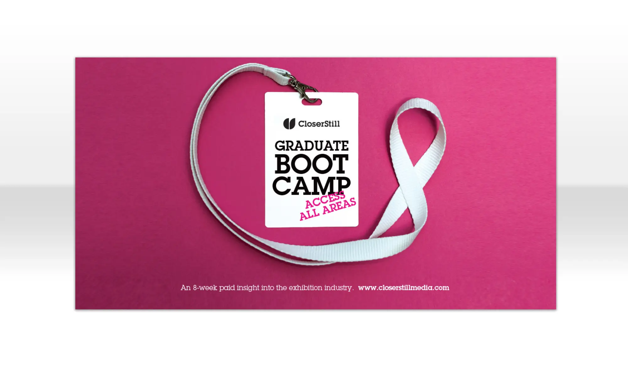 CloserStill Media recruitment advertising - Name tag on pink surface advertising Graduate Boot Camp for career opportunities